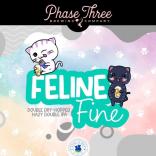 Phase Three Brewing - Feline Fine Hazy 0 (415)