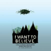 Hop Butcher - I want to Believe (4 pack 16oz cans) (4 pack 16oz cans)